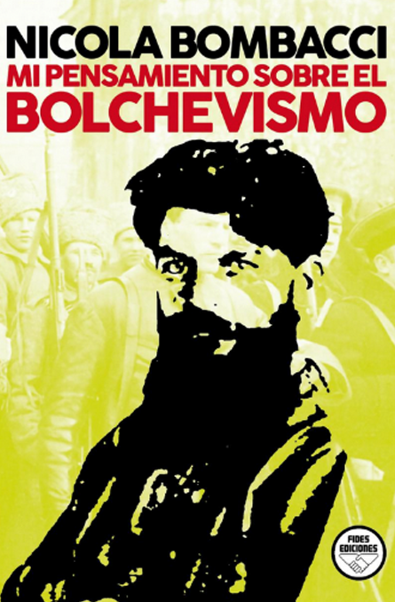 Mi pensamiento sobre el bolchevismo