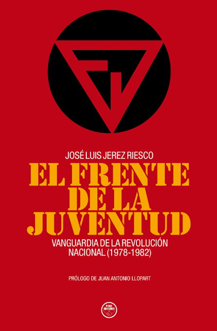 El Frente de la Juventud, Vanguardia de la Revolución Nacional (1978-1982)