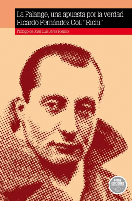 La Falange, una apuesta por la verdad