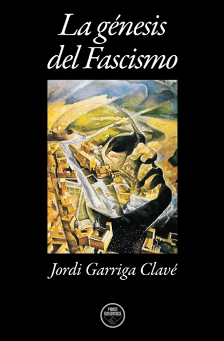 La génesis del Fascismo