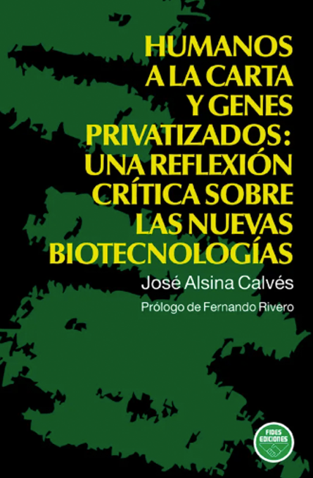 Humanos a la carta y genes privatizados