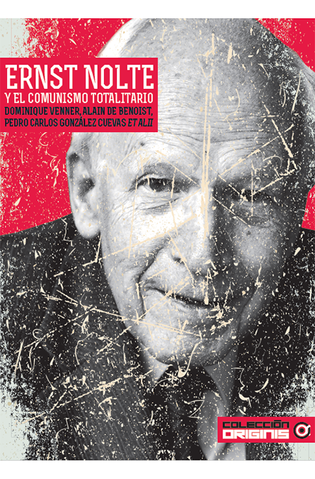 Ernst Nolte y el comunismo totalitario