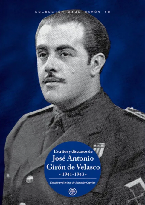 Escritos y discursos de José Antonio Girón de Velasco. 1941 – 1943
