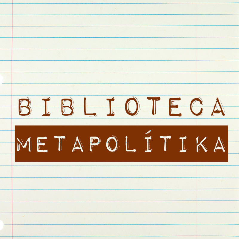 Biblioteca Metapolítika