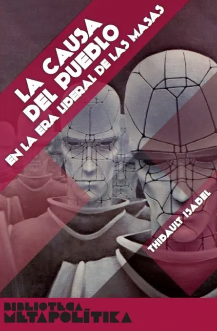 La causa del pueblo, en la era liberal de las masas