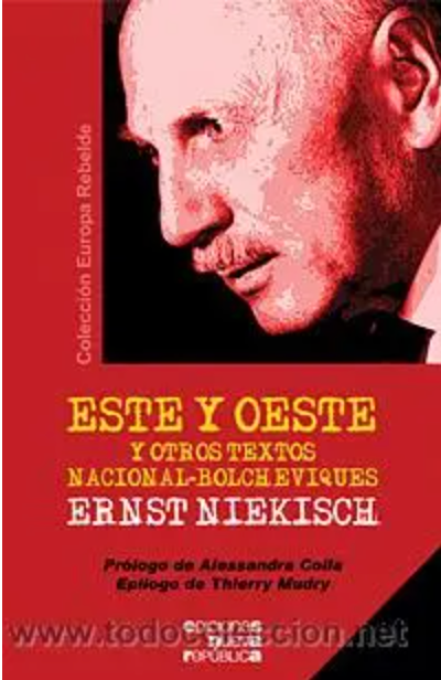 Este y Oeste. Y otros textos nacional-bolcheviques