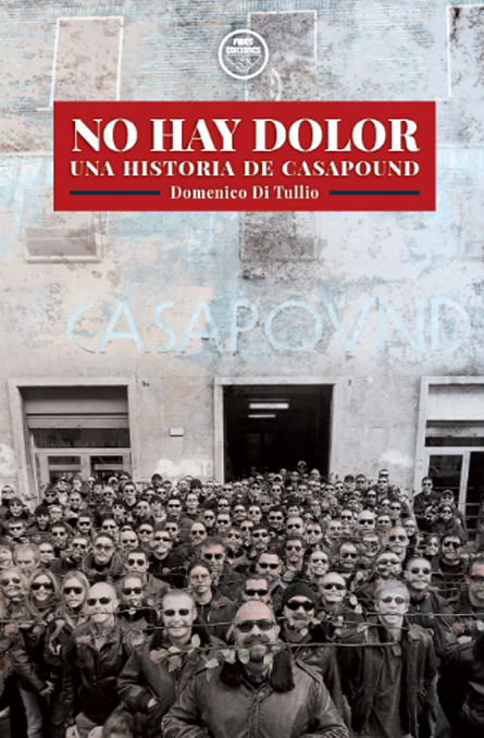No hay dolor. Una historia de CasaPound