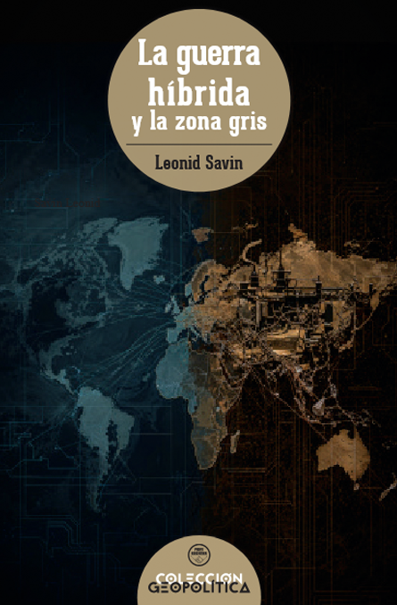 La guerra híbrida y la zona gris