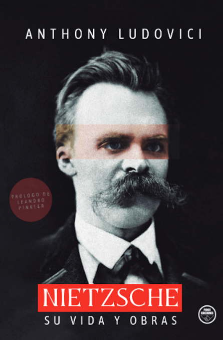 Nietzsche, su vida y obras