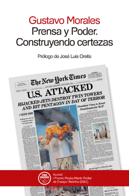 Prensa y Poder. Construyendo certezas
