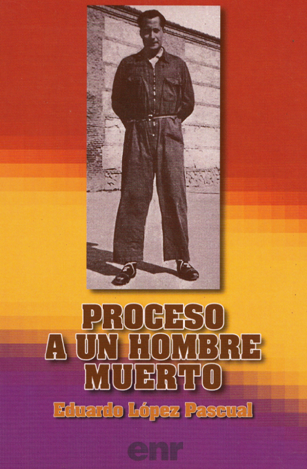 Proceso a un hombre muerto