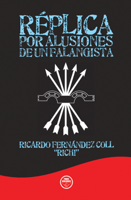 Réplica por alusiones de un falangista