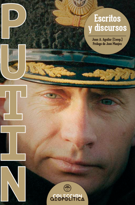 Putin. Escritos y discursos