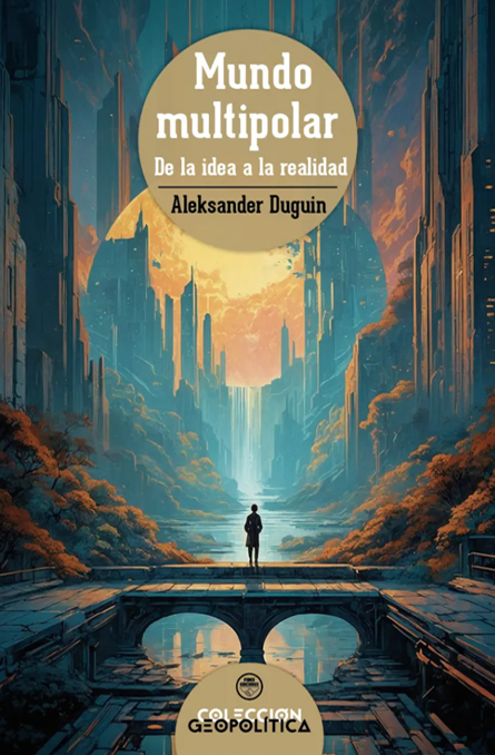 Mundo multipolar. De la idea a la realidad